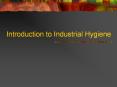Introduction to Industrial Hygiene PowerPoint PPT Presentation