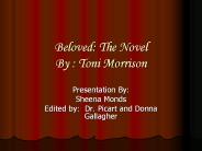 Beloved: The Novel By : Toni Morrison