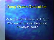 Deep Ocean Circulation