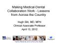 Making Medical-Dental Collaboration Work - Lessons from Across the Country PowerPoint PPT Presentation