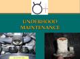 UNDERHOOD MAINTENANCE PowerPoint PPT Presentation