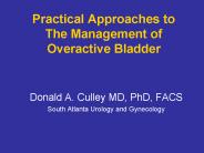 Practical Approaches to The Management of Overactive Bladder