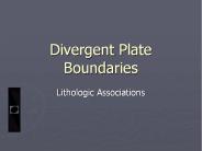 Divergent Plate Boundaries