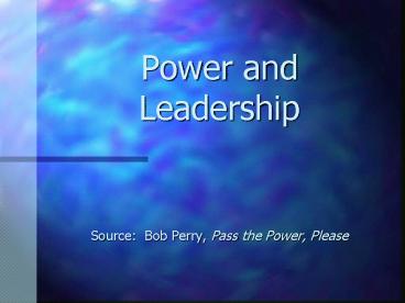 Power and Leadership
