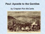 Paul: Apostle to the Gentiles