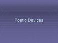 Poetic Devices PowerPoint PPT Presentation