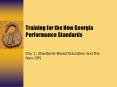 Training for the New Georgia Performance Standards PowerPoint PPT Presentation