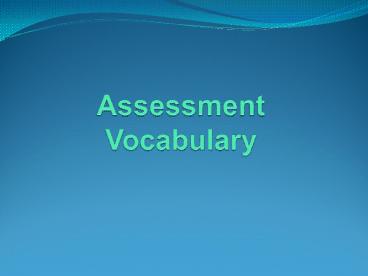 Assessment Vocabulary