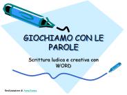 GIOCHIAMO CON LE PAROLE
