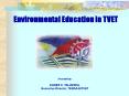 Environmental Education in TVET PowerPoint PPT Presentation