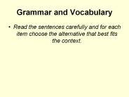 Grammar and Vocabulary
