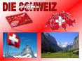 DIE SCHWEIZ PowerPoint PPT Presentation