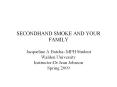 SECONDHAND SMOKE AND YOUR FAMILY PowerPoint PPT Presentation