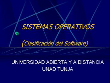SISTEMAS OPERATIVOS  (Clasificaci