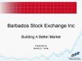 Barbados Stock Exchange Inc PowerPoint PPT Presentation