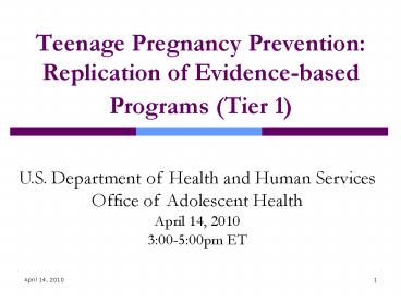 Teenage Pregnancy Prevention: Replication of Evidence-based Programs (Tier 1)