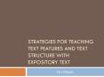 Strategies for Teaching Text Features and Text Structure With Expository Text PowerPoint PPT Presentation