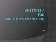 ANESTHESIA FOR  LUNG TRANSPLANtaTION