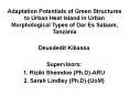 Adaptation Potentials of Green Structures to Urban Heat Island in Urban Morphological Types of Dar Es Salaam, Tanzania PowerPoint PPT Presentation