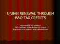 URBAN RENEWAL THROUGH B PowerPoint PPT Presentation