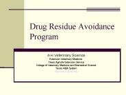 Drug Residue Avoidance Program