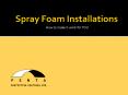 Spray Foam Installations PowerPoint PPT Presentation