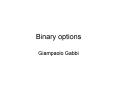 Binary options PowerPoint PPT Presentation
