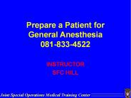 Prepare a Patient for General Anesthesia 081-833-4522