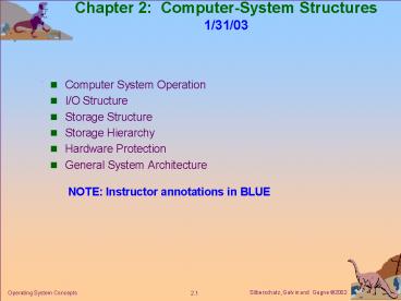 Chapter 2: Computer-System Structures 1/31/03