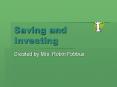 Saving and Investing PowerPoint PPT Presentation