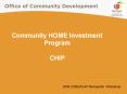 Community HOME Investment Program CHIP PowerPoint PPT Presentation