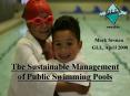 The Sustainable Management of Public Swimming Pools PowerPoint PPT Presentation