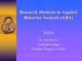 Research Methods in Applied Behavior Analysis (ABA) PowerPoint PPT Presentation