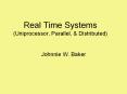 Real Time Systems (Uniprocessor, Parallel, PowerPoint PPT Presentation
