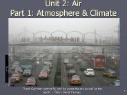 Unit 2: Air Part 1: Atmosphere