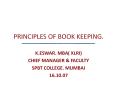 PRINCIPLES OF BOOK KEEPING. PowerPoint PPT Presentation