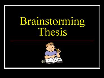 Brainstorming Thesis