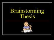 Brainstorming Thesis