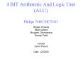 4 BIT Arithmetic And Logic Unit (ALU) Philips 74HC/HCT181 PowerPoint PPT Presentation