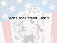 Series and Parallel Circuits