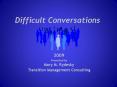 Difficult Conversations PowerPoint PPT Presentation