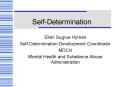 Self-Determination PowerPoint PPT Presentation