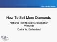 How To Sell More Diamonds PowerPoint PPT Presentation