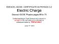 EDEXCEL IGCSE / CERTIFICATE IN PHYSICS 2-2 Electric Charge PowerPoint PPT Presentation