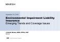 Environmental Impairment Liability Insurance Emerging Trends and Coverage Issues PowerPoint PPT Presentation