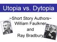 Utopia vs. Dytopia PowerPoint PPT Presentation