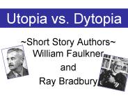 Utopia vs. Dytopia