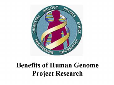 Benefits of Human Genome Project Research