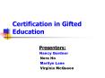 Certification in Gifted Education PowerPoint PPT Presentation