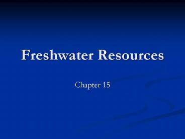 Freshwater Resources